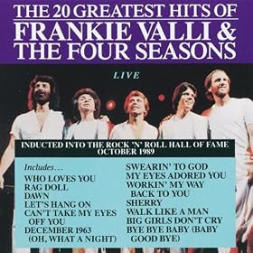 Frankie Valli & Four Seasons - 20 Greatest Hits-Live