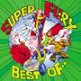 Super Fury: The Best of Fury In The Slaughterhouse