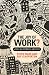 The Joy of Work?: Jobs, Happiness and You