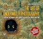 A Diver's Guide to The Art of Underwater Photography, Creative Techniques and Camera Systems for Digital and Film