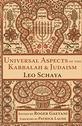 Universal Aspects of the Kabbalah and Judaism