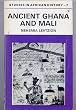 Ancient Ghana and Mali (Study in African History)