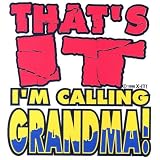 Youth T-Shirt : Thats It Im Calling Grandma - for Grandson or Granddaughter from Grandmother