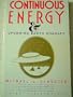 Continuous Energy: And Upcoming Earth Changes