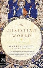 The Christian World (Modern Library Chronicles)
