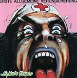 Erste Allgemeine Verunsicherung - Spitalo Fatalo