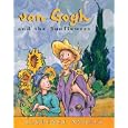 van Gogh and the Sunflowers (Anholt's Artists Books for Children)