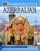 Azerbaijan
(Growth
&
Influence
of
Islam)
(Growth
&
Influence
of
Islam)