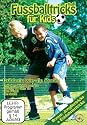 Fußballtricks für Kids - Vol. 1