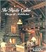 The Rustic Cabin by Ralph Kylloe