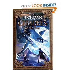 Citadels of the Lost: The Annals of Drakis: Book Two by Tracy Hickman