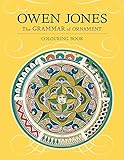 Owen Jones: The Grammar of Ornament Coloring Book