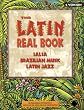 The Latin Real Book - C Edition - Fake Book