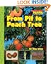 From Pit to Peach Tree (Scholastic News Nonfiction Readers: How Things Grow)