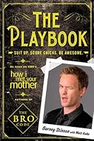 The Playbook: Suit up. Score chicks. Be awesome.