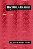 New Elites in Old States: Ideologies in the Anglo-American Democracies