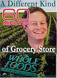 60 Minutes - A Different Kind of Grocery (June 4, 2006)