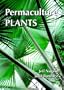 Permaculture Plants: A Selection