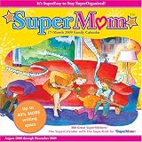 2009 Supermom Family Calendar wall calendar