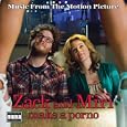 Zack and Miri Make a Porno: Music from the Motion Picture