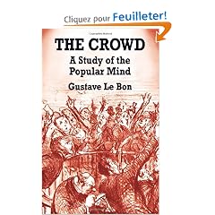 The Crowd: A Study of the Popular Mind