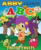 Abby Learns ABC - Fruity Fruits (Limited Edition, Including Fun Facts on Fruits for Kids) (Children Picture Book Abby Series)