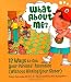 What about Me?: Twelve Ways to Get Your Parents' Attention Without Hitting Your Sister Image of What about Me?: Twelve Ways to Get Your Parents' Attention Without Hitting Your Sister