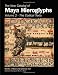 The New Catalog of Maya Hieroglyphs: The Classic Period Inscriptions (Civilization of the American Indian Series)