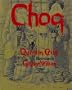 Chog, a Gothic fable