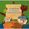 Le bateau de monsieur Zouglouglou