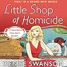 Little Shop of Homicide: A Devereaux’s Dime Store Mystery, Book 1