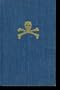 The Sea Rovers: Pirates, Privateers, and Buccaneers