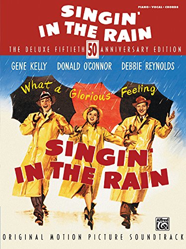 Singin' in the Rain  Deluxe 50th Anniversary Edition: Piano/Vocal/Chords