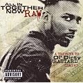 All in Together Now Raw (Tribute to Odb)