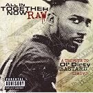 All in Together Now Raw (Tribute to Odb)
