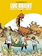 Luc Orient l'Int�grale, Tome 5 : Les spores de nulle part ; Rendez-vous � 20 heures en enfer ; Le mur