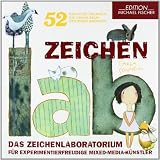 Produkt-Bild: Zeichen-Lab: Das Zeichenlaboratorium f&uuml;r experimentierfreudige Mixed-Media-K&uuml;nstler . 52 kreative &Uuml;bungen, die Spass beim Zeichnen bringen