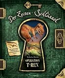 Produkt-Bild: Der Zeiten-Schl&uuml;ssel. Operation T-Rex