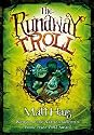 The Runaway Troll