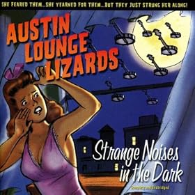 Strange Noises in the Dark