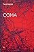 Coma (Semiotext(e) / Native Agents)