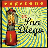 Eggstone -  In San Diego