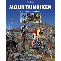 Mountainbiken. Vom Einsteiger zum K�nner