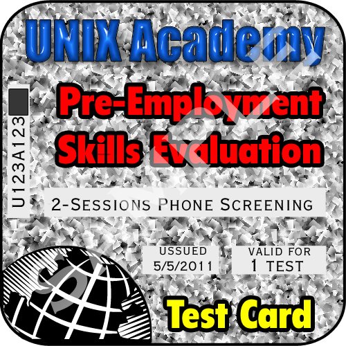 Double-Session Pre-Employment Telephone Screening by UNIX Academy