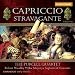 Capriccio Stravagante, Vol. 1
