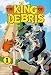 The King of Debris Vol. 1