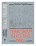 Invisible armies : terrorism into the 1990s