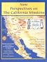 New Perspectives on the California Missions: A Unit of Study for 4th Grade