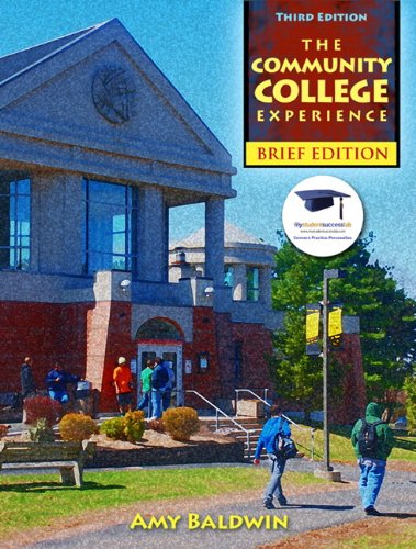 Community College Experience, Brief Edition, The Plus NEW MyStudentSuccessLab 2012 Update -- Access Card Package (3rd Edition) (Experience