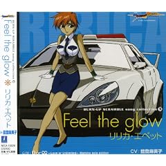 BURN-UP SCRAMBLE song collection(3)�uFeel the glow�v